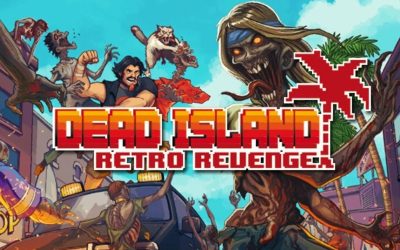 Dead Island Retro Revenge